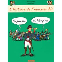L'histoire de France en BD T.9 L'Histoire de France en BD - Napoléon... et l'Empire ! - BD Historique - Casterman BD - 2016 - VF