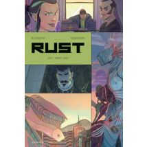 RUST T.2 RUST T02 - Grey Day - BD Science Fiction - Publié par Delcourt - Sortie en 2016 - VF