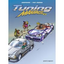 Tuning Maniacs T.2 Tuning Maniacs - Tome 02 - BD Humour - Publié par Vents d'Ouest - Sortie en 2016 - VF