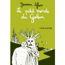 Le Petit Monde du Golem Le Petit monde du Golem - BD Fantastique - Publié par L'Association - Sortie en 2016 - VF