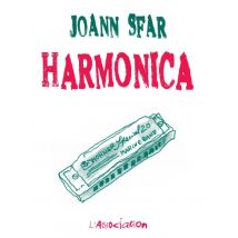 Carnet T.1 Harmonica - BD Biographie - Publié par L'Association - Sortie en 2016 - VF