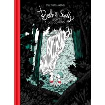 Bob & Sally sont des copains Bob et Sally sont des copains - Roman Graphique Tranche de vie - Publié par 2024 - Sortie en 2016 - VF