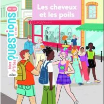 Les cheveux et les poils : Les cheveux et les poils Les cheveux et les poils : Les cheveux et les poils - BD Jeunesse - Publié par Milan - Sortie en 