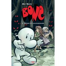 Bone T.3 Bone T03 - Rêves et cauchemars - BD Heroic Fantasy - Publié par Delcourt - Sortie en 2017 - VF