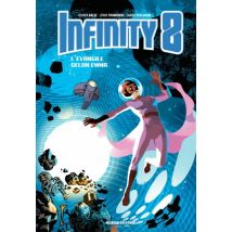 Infinity 8 T.3 L'Evangile selon Emma - BD Science Fiction - Publié par Rue de Sèvres - Sortie en 2017 - VF