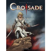 Croisade T.5 Croisade - Tome 5 - Gauthier de Flandres - BD Historique - Publié par Le Lombard - Sortie en 2013 - VF