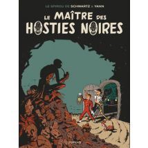 Le Spirou de ... T.11 Le Spirou de Schwartz & Yann - Le Maître des hosties noires - BD Jeunesse - Publié par Dupuis - Sortie en 2017 - VF