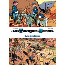 Les Tuniques Bleues présentent T.4 Les Tuniques Bleues présentent - Tome 4 - Les Indiens - BD Jeunesse - Publié par Dupuis - Sortie en 2016 - VF