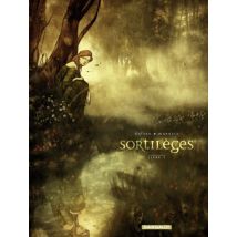 Sortilèges T.1 Sortilèges - Cycle 1 - Livre 1 - BD Fantastique - Publié par Dargaud Benelux - Sortie en 2014 - VF