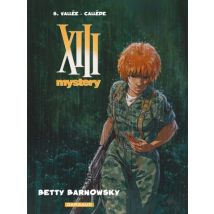 XIII Mystery T.7 XIII Mystery - Tome 7 - Betty Barnowsky - BD Thriller / Polar - Publié par Dargaud Benelux - Sortie en 2014 - VF