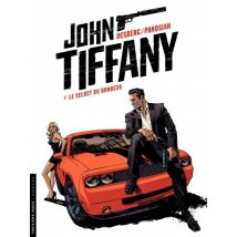 John Tiffany T.1 John Tiffany - tome 1 - Le secret du bonheur - BD Thriller / Polar - Publié par Le Lombard - Sortie en 2013 - VF