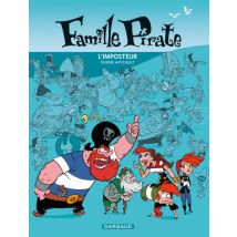 Famille Pirate T.2 Famille Pirate - Tome 2 - L'Imposteur - BD Humour - Publié par Dargaud - Sortie en 2014 - VF