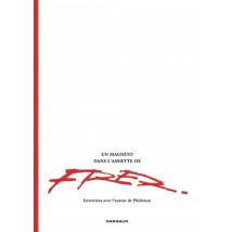 Un magnéto dans l'assiette de Fred T.1 Un magnéto dans l'assiette de Fred - BD Documentaire - Publié par Dargaud - Sortie en 2013 - VF