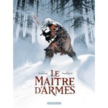 Le maître d'armes T.1 Le maître d'armes - BD Historique - Publié par Dargaud Benelux - Sortie en 2015 - VF