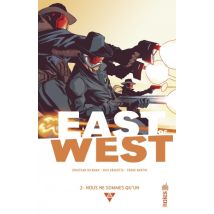 East of West T.2 East of West - Tome 2 - Comics Western - Publié par Urban Comics - Sortie en 2014 - VF