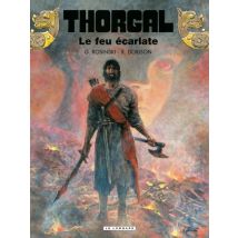 Thorgal T.35 Thorgal - Tome 35 - Le feu écarlate - BD Heroic Fantasy - Publié par Le Lombard - Sortie en 2016 - VF