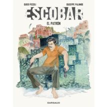Escobar Escobar - Tome 0 - Escobar - El Patron - BD Documentaire - Publié par Dargaud - Sortie en 2016 - VF