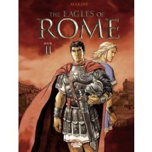The Eagles of Rome T.2 The Eagles of Rome - Book II - BD Action / Aventure - Publié par Europe Comics - Sortie en 2015 - VF