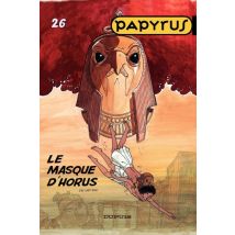 Papyrus T.26 Papyrus - Tome 26 - Le masque d'Horus - BD Historique - Publié par Dupuis - Sortie en 2012 - VF