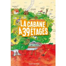 La cabane à 13 étages T.3 La cabane à 39 étages - BD Jeunesse - Publié par Bayard Jeunesse - Sortie en 2017 - VF