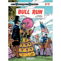 Les Tuniques Bleues T.27 Les Tuniques Bleues - Tome 27 - Bull Run - BD Humour - Publié par Dupuis - Sortie en 2012 - VF