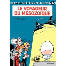 Spirou et Fantasio T.13 Spirou et Fantasio - Tome 13 - Le voyageur du Mésozoïque - BD Humour - Publié par Dupuis - Sortie en 2012 - VF