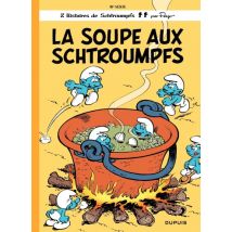 Les Schtroumpfs T.10 Les Schtroumpfs - Tome 10 - La Soupe aux Schtroumpfs - BD Humour - Publié par Dupuis - Sortie en 2013 - VF
