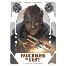 Faucheurs de vent T.1 Faucheurs de vent - Tome 01 : Le Carrousel des cabochards - BD Historique - Publié par Glénat BD - Sortie en 2017 - VF