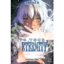 To Your Eternity C22 To Your Eternity Chapitre 022 : Le combat des frères - Manga & Simultrad Shonen - Publié par Pika - Sortie en 2017 - VF