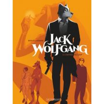 Jack Wolfgang T.1 Jack Wolfgang - Tome 1 - L'entrée du Loup - BD Thriller / Polar - Publié par Le Lombard - Sortie en 2017 - VF