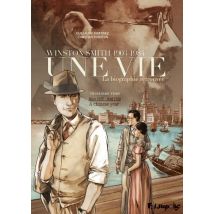 Une vie T.3 Une vie (Tome 3) - Winston Smith. La biographie retrouvée - A chinese year - BD Biographie - Publié par Futuropolis - Sortie en 2017 - VF
