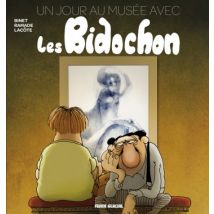 Les Bidochon : Un jour au musée avec les Bidochon T.1 Les Bidochon - Tome 1 - 1er jour au musée avec les Bidochons - BD Humour - Publié par Fluide 