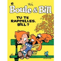 Boule & Bill T.6 Boule et Bill - Tome 6 - Tu te rappelles, Bill ? - BD Humour - Publié par Dupuis - Sortie en 2010 - VF