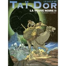 Le Cycle de Taï-Dor T.5 Le Cycle de Taï-Dor - Tome 05 : La veuve noire II - BD Heroic Fantasy - Publié par Vents d'Ouest - Sortie en 2017 - VF