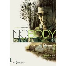 Nobody T.3 NOBODY Saison 1 Épisode 03 - Entre le ciel et l'enfer - Roman Graphique Thriller / Polar - Publié par Soleil - Sortie en 2017 - VF