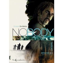 Nobody T.2 NOBODY Saison 1 Episode 2 - Roman Graphique Thriller / Polar - Publié par Soleil - Sortie en 2017 - VF