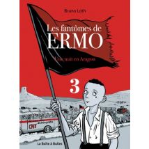Les Fantômes de Ermo T.3 Une nuit en Aragon - BD Historique - Publié par La Boîte à Bulles - Sortie en 2017 - VF