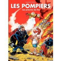 Les Pompiers T.17 Les Preuves du feu - BD Humour - Publié par Bamboo - Sortie en 2017 - VF