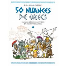 50 nuances de Grecs T.1 50 nuances de Grecs - Tome 1 - BD Humour - Publié par Dargaud - Sortie en 2017 - VF