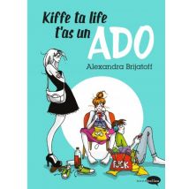 Kiffe ta life, t'as un ado Kiffe ta life, t'as un ado - BD Humour - Publié par Marabout - Sortie en 2017 - VF