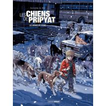 Les Chiens de Pripyat T.2 Les enfants de l'atome - Roman Graphique Tranche de vie - Publié par Bamboo - Sortie en 2018 - VF
