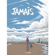 Jamais T.1 Jamais - BD Tranche de vie - Publié par Bamboo - Sortie en 2018 - VF