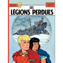 Alix T.6 Alix (Tome 6) - Les Légions perdues - BD Historique - Publié par Casterman BD - Sortie en 2010 - VF