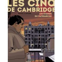 Les Cinq de Cambridge T.3 Les Cinq de Cambridge (Tome 3) - Les Étangs du patriarche - BD Historique - Publié par Casterman - Sortie en 2018 - VF