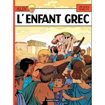 Alix T.15 Alix (Tome 15) - L'Enfant grec - BD Historique - Publié par Casterman BD - Sortie en 2010 - VF