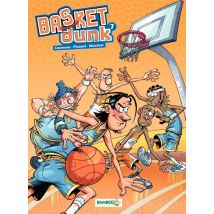 Basket Dunk T.7 Basket Dunk - Tome 7 - BD Humour - Publié par Bamboo - Sortie en 2012 - VF