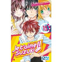 Je t'aime Suzuki ! - tome 15 T.15 Je t'aime Suzuki ! - tome 15 - Manga & Simultrad Shojo - Publié par 12-21 - Sortie en 2016 - VF