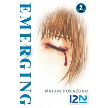 Emerging T.2 Emerging - tome 02 - Manga & Simultrad Seinen - Publié par 12-21 - Sortie en 2016 - VF