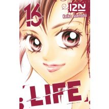Life T.16 Life - tome 16 - Manga & Simultrad Shojo - Publié par 12-21 - Sortie en 2017 - VF