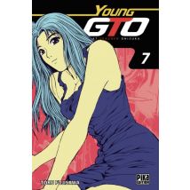 Young GTO T.7 GTO - Young GTO T07 - Manga & Simultrad Tranche de vie - Publié par Pika - Sortie en 2018 - VF